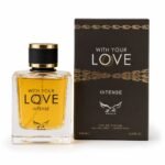 WITH YOUR LOVE INTENSE